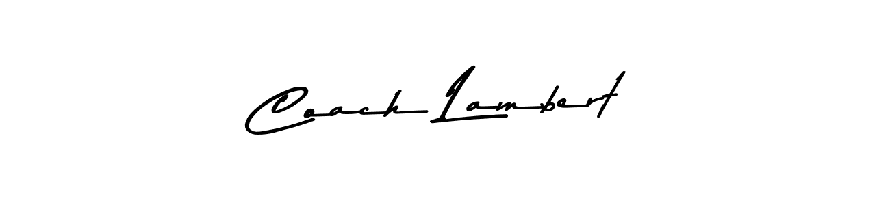 How to make Coach Lambert signature? Asem Kandis PERSONAL USE is a professional autograph style. Create handwritten signature for Coach Lambert name. Coach Lambert signature style 9 images and pictures png