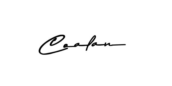 How to make Coalan signature? Asem Kandis PERSONAL USE is a professional autograph style. Create handwritten signature for Coalan name. Coalan signature style 9 images and pictures png