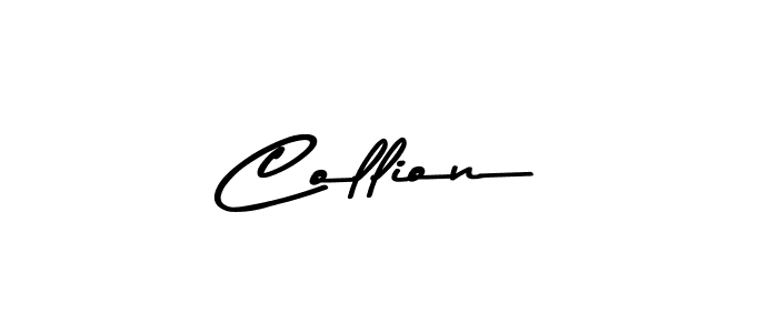 Similarly Asem Kandis PERSONAL USE is the best handwritten signature design. Signature creator online .You can use it as an online autograph creator for name Collion. Collion signature style 9 images and pictures png