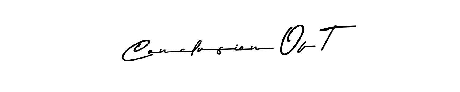 Create a beautiful signature design for name Conclusion Of T. With this signature (Asem Kandis PERSONAL USE) fonts, you can make a handwritten signature for free. Conclusion Of T signature style 9 images and pictures png
