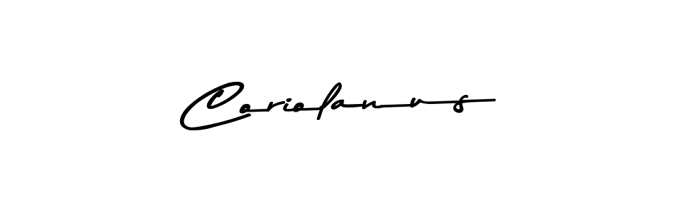 Design your own signature with our free online signature maker. With this signature software, you can create a handwritten (Asem Kandis PERSONAL USE) signature for name Coriolanus. Coriolanus signature style 9 images and pictures png