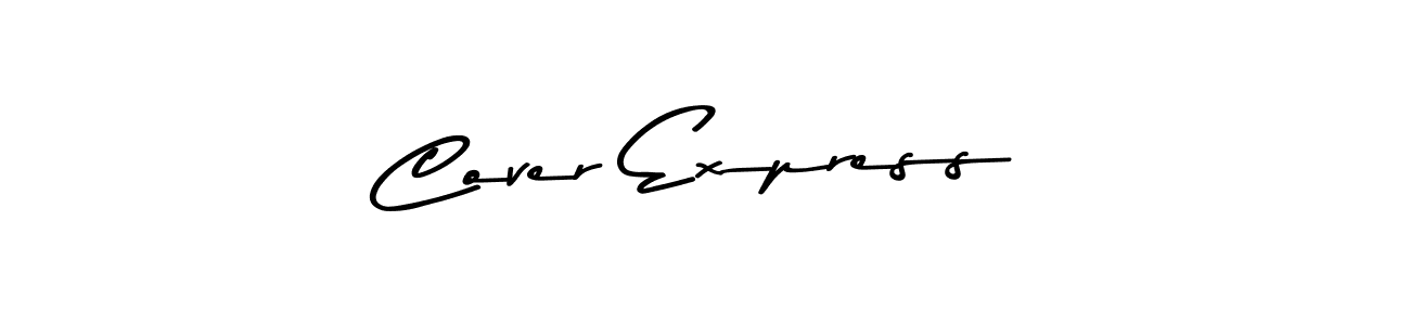 Make a beautiful signature design for name Cover Express. With this signature (Asem Kandis PERSONAL USE) style, you can create a handwritten signature for free. Cover Express signature style 9 images and pictures png