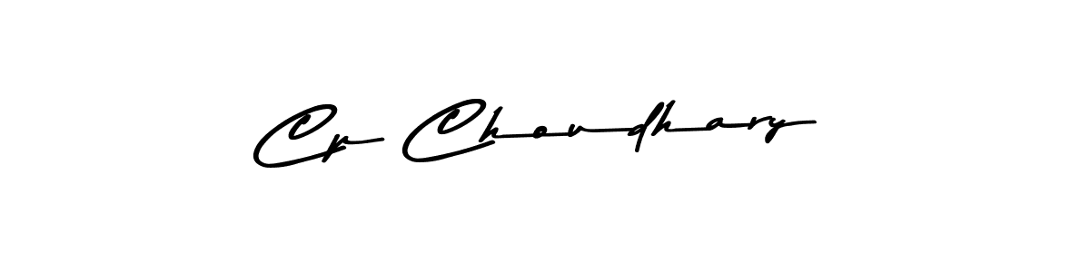 Make a beautiful signature design for name Cp Choudhary. With this signature (Asem Kandis PERSONAL USE) style, you can create a handwritten signature for free. Cp Choudhary signature style 9 images and pictures png