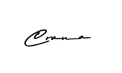 Design your own signature with our free online signature maker. With this signature software, you can create a handwritten (Asem Kandis PERSONAL USE) signature for name Crana. Crana signature style 9 images and pictures png