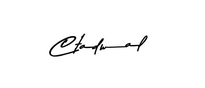 Design your own signature with our free online signature maker. With this signature software, you can create a handwritten (Asem Kandis PERSONAL USE) signature for name Ctadwal. Ctadwal signature style 9 images and pictures png