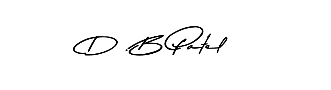 Make a beautiful signature design for name D . B Patel. With this signature (Asem Kandis PERSONAL USE) style, you can create a handwritten signature for free. D . B Patel signature style 9 images and pictures png