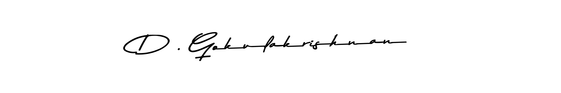 Create a beautiful signature design for name D . Gokulakrishnan. With this signature (Asem Kandis PERSONAL USE) fonts, you can make a handwritten signature for free. D . Gokulakrishnan signature style 9 images and pictures png
