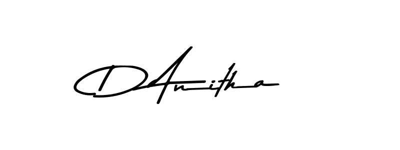 Make a beautiful signature design for name D Anitha. With this signature (Asem Kandis PERSONAL USE) style, you can create a handwritten signature for free. D Anitha signature style 9 images and pictures png