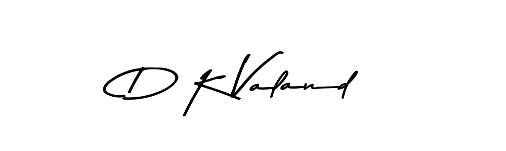 Also we have D K Valand name is the best signature style. Create professional handwritten signature collection using Asem Kandis PERSONAL USE autograph style. D K Valand signature style 9 images and pictures png