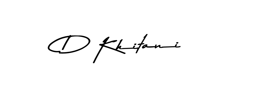 Check out images of Autograph of D Khitani name. Actor D Khitani Signature Style. Asem Kandis PERSONAL USE is a professional sign style online. D Khitani signature style 9 images and pictures png