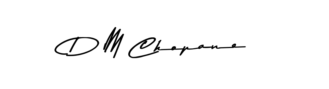 How to make D M Chopane signature? Asem Kandis PERSONAL USE is a professional autograph style. Create handwritten signature for D M Chopane name. D M Chopane signature style 9 images and pictures png
