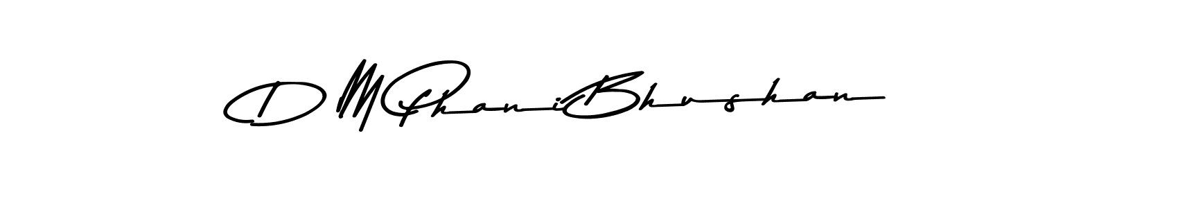 How to make D M Phani Bhushan name signature. Use Asem Kandis PERSONAL USE style for creating short signs online. This is the latest handwritten sign. D M Phani Bhushan signature style 9 images and pictures png
