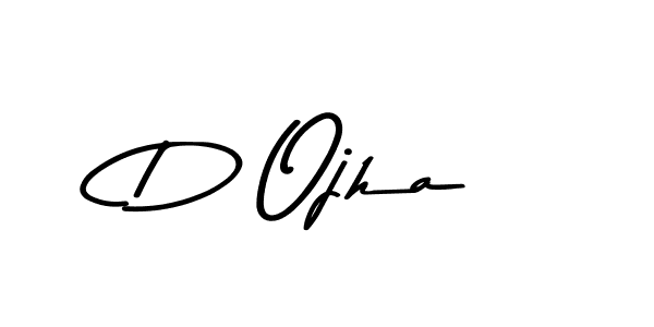 You should practise on your own different ways (Asem Kandis PERSONAL USE) to write your name (D Ojha) in signature. don't let someone else do it for you. D Ojha signature style 9 images and pictures png