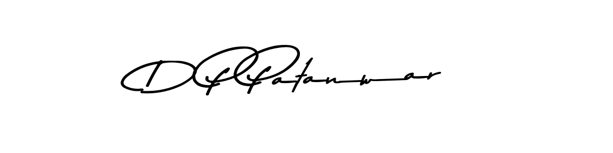 You should practise on your own different ways (Asem Kandis PERSONAL USE) to write your name (D P Patanwar) in signature. don't let someone else do it for you. D P Patanwar signature style 9 images and pictures png