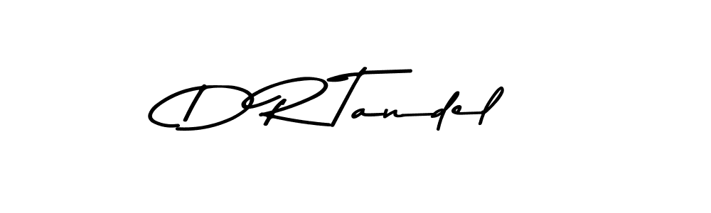 Also we have D R Tandel name is the best signature style. Create professional handwritten signature collection using Asem Kandis PERSONAL USE autograph style. D R Tandel signature style 9 images and pictures png