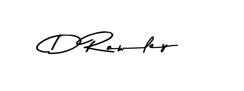 You should practise on your own different ways (Asem Kandis PERSONAL USE) to write your name (D Rowley) in signature. don't let someone else do it for you. D Rowley signature style 9 images and pictures png