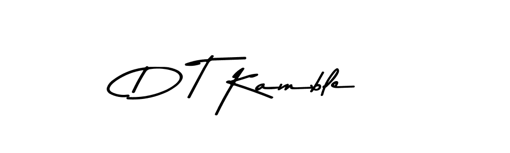 Also we have D T Kamble name is the best signature style. Create professional handwritten signature collection using Asem Kandis PERSONAL USE autograph style. D T Kamble signature style 9 images and pictures png