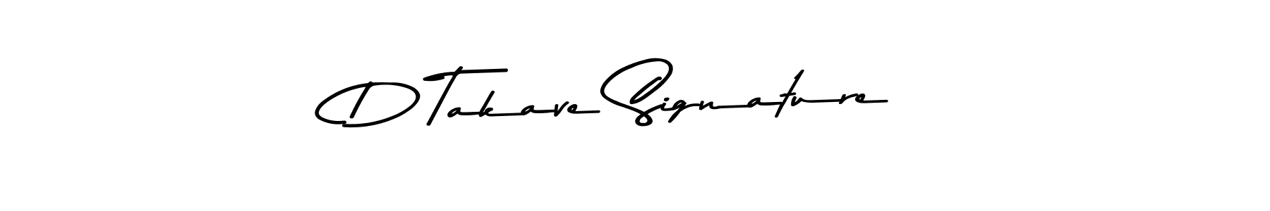 Also You can easily find your signature by using the search form. We will create D Takave Signature name handwritten signature images for you free of cost using Asem Kandis PERSONAL USE sign style. D Takave Signature signature style 9 images and pictures png