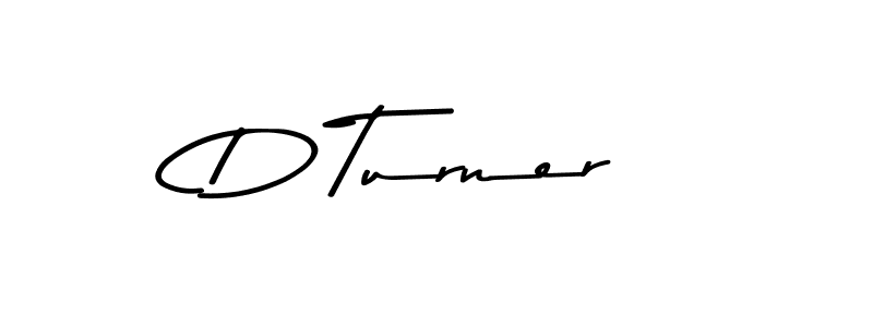 Similarly Asem Kandis PERSONAL USE is the best handwritten signature design. Signature creator online .You can use it as an online autograph creator for name D Turner. D Turner signature style 9 images and pictures png