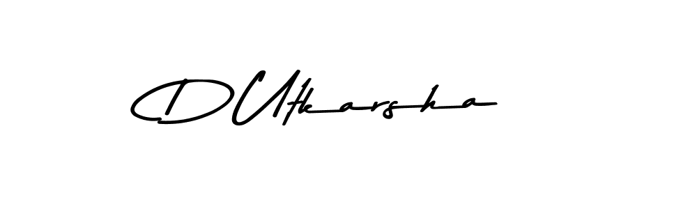 Create a beautiful signature design for name D Utkarsha. With this signature (Asem Kandis PERSONAL USE) fonts, you can make a handwritten signature for free. D Utkarsha signature style 9 images and pictures png