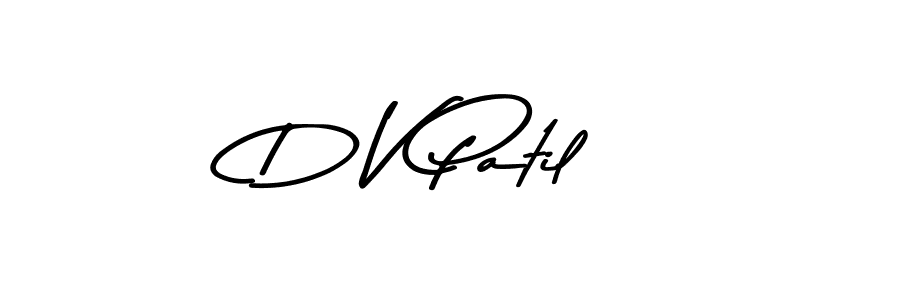 You should practise on your own different ways (Asem Kandis PERSONAL USE) to write your name (D V Patil) in signature. don't let someone else do it for you. D V Patil signature style 9 images and pictures png