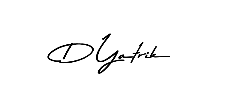 Make a beautiful signature design for name D Yatrik. With this signature (Asem Kandis PERSONAL USE) style, you can create a handwritten signature for free. D Yatrik signature style 9 images and pictures png