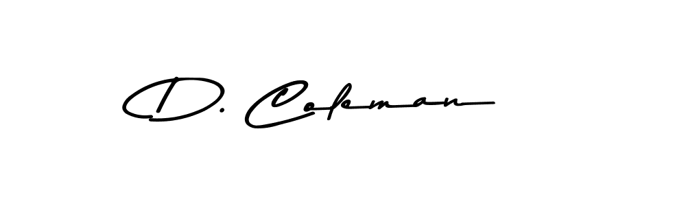 Create a beautiful signature design for name D. Coleman. With this signature (Asem Kandis PERSONAL USE) fonts, you can make a handwritten signature for free. D. Coleman signature style 9 images and pictures png