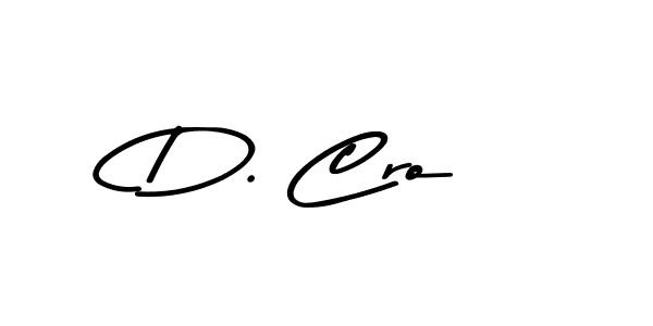 Make a beautiful signature design for name D. Cro. With this signature (Asem Kandis PERSONAL USE) style, you can create a handwritten signature for free. D. Cro signature style 9 images and pictures png