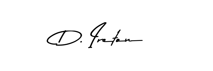 Make a short D. Ireton signature style. Manage your documents anywhere anytime using Asem Kandis PERSONAL USE. Create and add eSignatures, submit forms, share and send files easily. D. Ireton signature style 9 images and pictures png