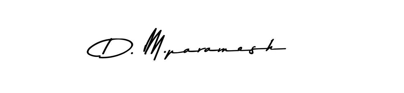 How to make D. M.paramesh signature? Asem Kandis PERSONAL USE is a professional autograph style. Create handwritten signature for D. M.paramesh name. D. M.paramesh signature style 9 images and pictures png