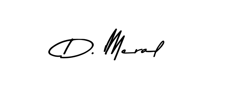 Design your own signature with our free online signature maker. With this signature software, you can create a handwritten (Asem Kandis PERSONAL USE) signature for name D. Meral. D. Meral signature style 9 images and pictures png