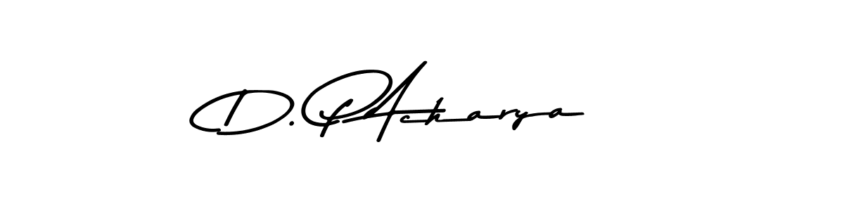 Make a short D. P Acharya signature style. Manage your documents anywhere anytime using Asem Kandis PERSONAL USE. Create and add eSignatures, submit forms, share and send files easily. D. P Acharya signature style 9 images and pictures png