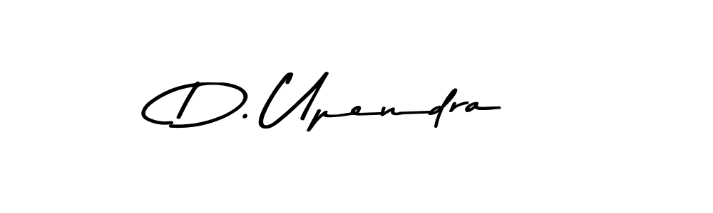 Create a beautiful signature design for name D. Upendra. With this signature (Asem Kandis PERSONAL USE) fonts, you can make a handwritten signature for free. D. Upendra signature style 9 images and pictures png