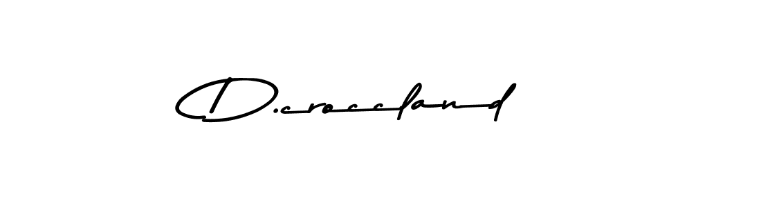 Also You can easily find your signature by using the search form. We will create D.croccland name handwritten signature images for you free of cost using Asem Kandis PERSONAL USE sign style. D.croccland signature style 9 images and pictures png