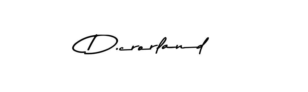 Create a beautiful signature design for name D.crorland. With this signature (Asem Kandis PERSONAL USE) fonts, you can make a handwritten signature for free. D.crorland signature style 9 images and pictures png