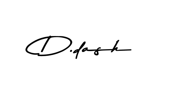 Make a beautiful signature design for name D.dash. With this signature (Asem Kandis PERSONAL USE) style, you can create a handwritten signature for free. D.dash signature style 9 images and pictures png