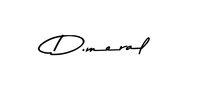 Similarly Asem Kandis PERSONAL USE is the best handwritten signature design. Signature creator online .You can use it as an online autograph creator for name D.meral. D.meral signature style 9 images and pictures png