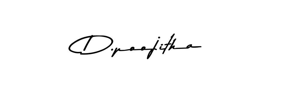 How to make D.poojitha name signature. Use Asem Kandis PERSONAL USE style for creating short signs online. This is the latest handwritten sign. D.poojitha signature style 9 images and pictures png