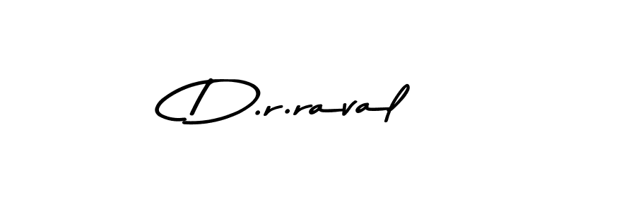 Design your own signature with our free online signature maker. With this signature software, you can create a handwritten (Asem Kandis PERSONAL USE) signature for name D.r.raval. D.r.raval signature style 9 images and pictures png