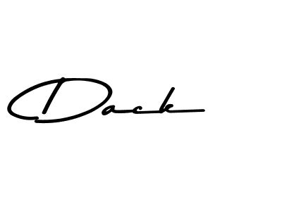 Check out images of Autograph of Dack name. Actor Dack Signature Style. Asem Kandis PERSONAL USE is a professional sign style online. Dack signature style 9 images and pictures png