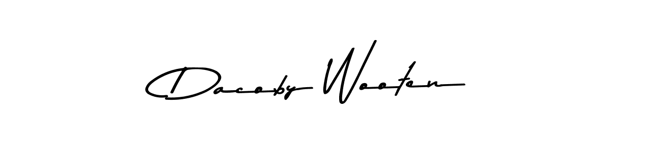 You should practise on your own different ways (Asem Kandis PERSONAL USE) to write your name (Dacoby Wooten) in signature. don't let someone else do it for you. Dacoby Wooten signature style 9 images and pictures png