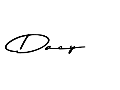 Make a beautiful signature design for name Dacy. With this signature (Asem Kandis PERSONAL USE) style, you can create a handwritten signature for free. Dacy signature style 9 images and pictures png