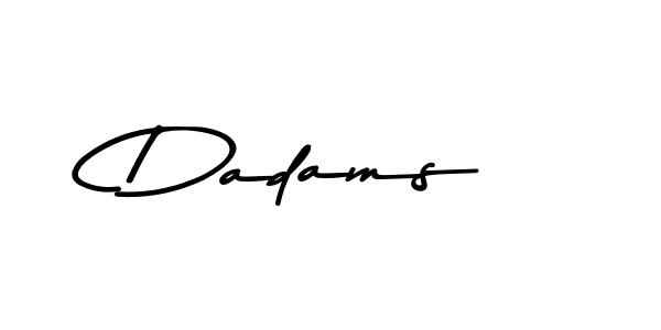 How to make Dadams name signature. Use Asem Kandis PERSONAL USE style for creating short signs online. This is the latest handwritten sign. Dadams signature style 9 images and pictures png