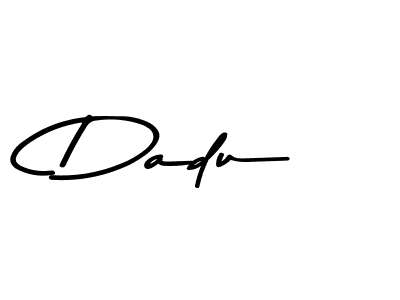 Use a signature maker to create a handwritten signature online. With this signature software, you can design (Asem Kandis PERSONAL USE) your own signature for name Dadu. Dadu signature style 9 images and pictures png