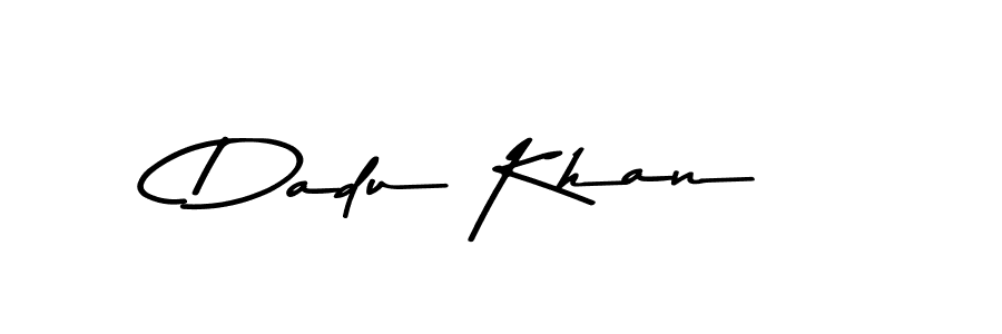 Make a beautiful signature design for name Dadu Khan. With this signature (Asem Kandis PERSONAL USE) style, you can create a handwritten signature for free. Dadu Khan signature style 9 images and pictures png