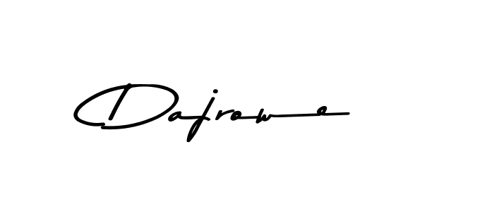 How to make Dajrowe signature? Asem Kandis PERSONAL USE is a professional autograph style. Create handwritten signature for Dajrowe name. Dajrowe signature style 9 images and pictures png