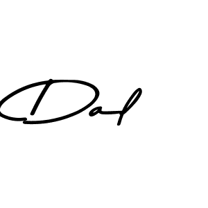 Make a beautiful signature design for name Dal. With this signature (Asem Kandis PERSONAL USE) style, you can create a handwritten signature for free. Dal signature style 9 images and pictures png