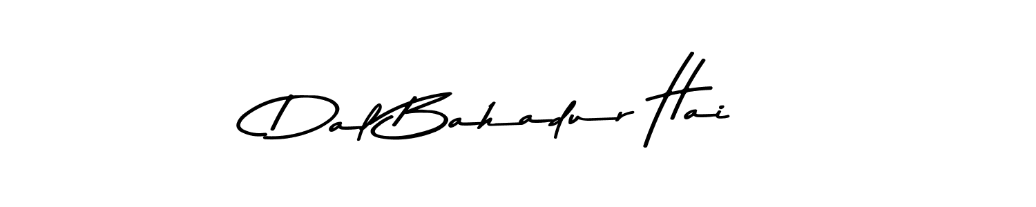 Use a signature maker to create a handwritten signature online. With this signature software, you can design (Asem Kandis PERSONAL USE) your own signature for name Dal Bahadur Hai. Dal Bahadur Hai signature style 9 images and pictures png