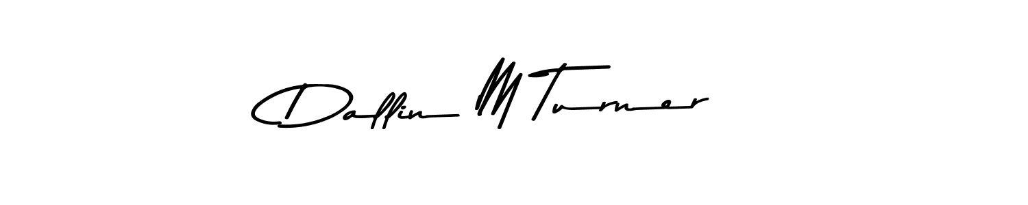 if you are searching for the best signature style for your name Dallin M Turner. so please give up your signature search. here we have designed multiple signature styles  using Asem Kandis PERSONAL USE. Dallin M Turner signature style 9 images and pictures png