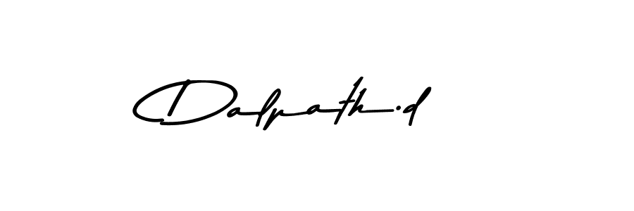 Create a beautiful signature design for name Dalpath.d. With this signature (Asem Kandis PERSONAL USE) fonts, you can make a handwritten signature for free. Dalpath.d signature style 9 images and pictures png